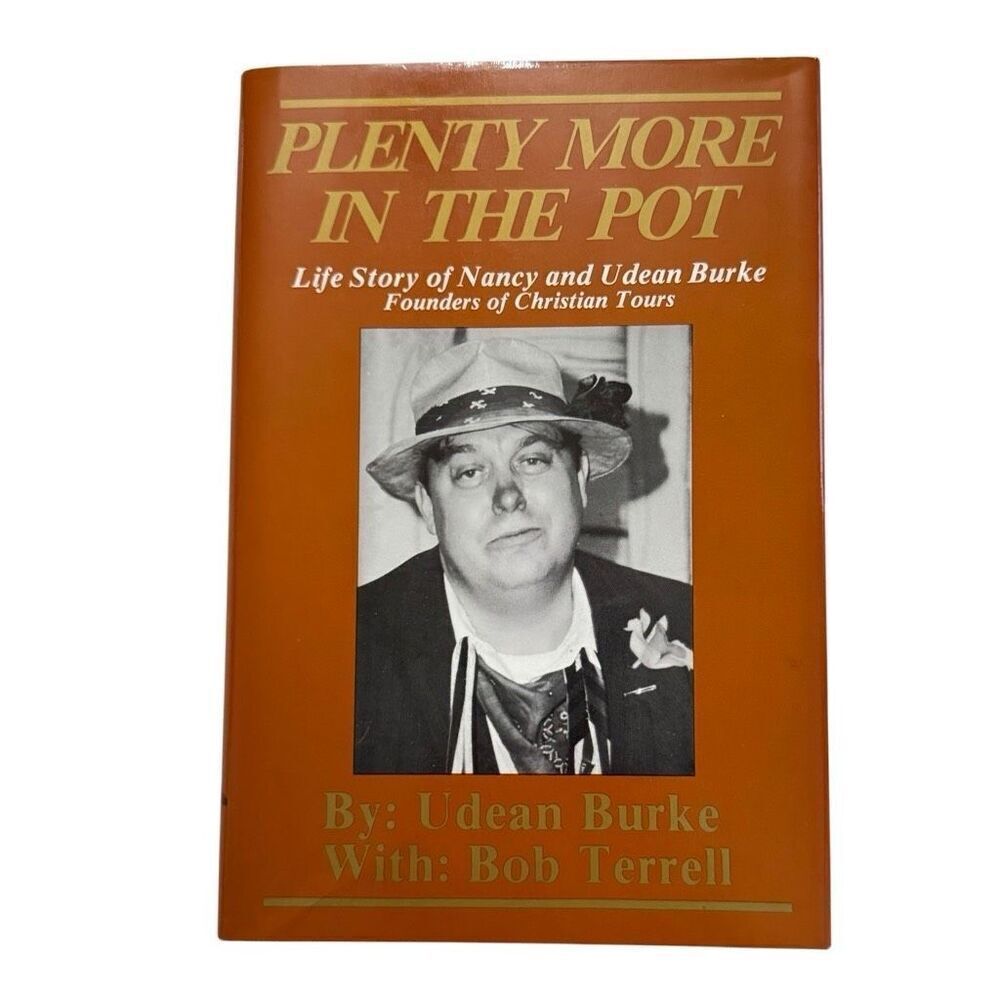 Plenty more in the pot: The story of Nancy and Udean Burke and how they founded